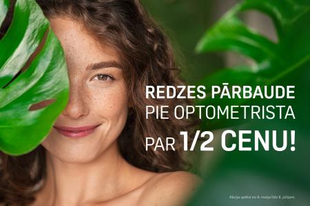 Redzes pārbaude pie optometrista par 1/2 CENU
