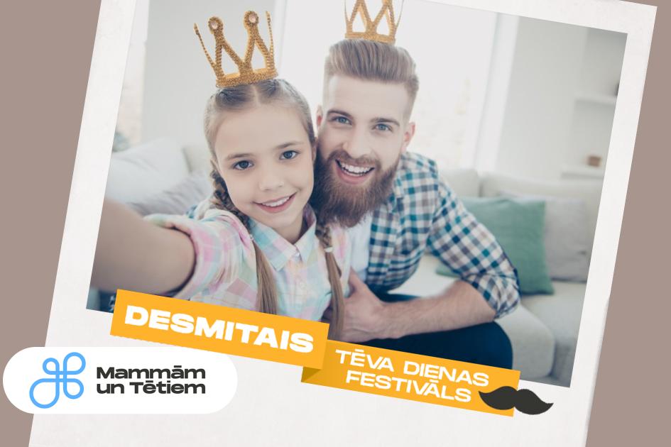 TIEKAMIES! Tēva dienas festivālā, 10.septembrī, Vērmanes dārzā